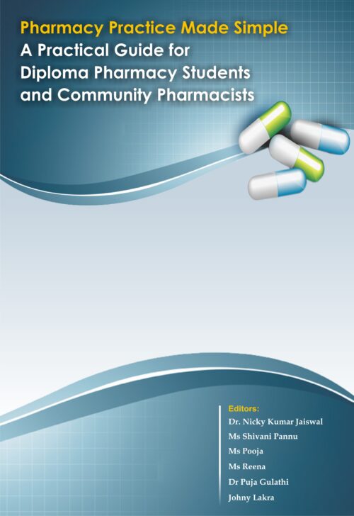 Pharmacy Practice Made Simple: A Practical Guide for Diploma Pharmacy Students and Community Pharmacists