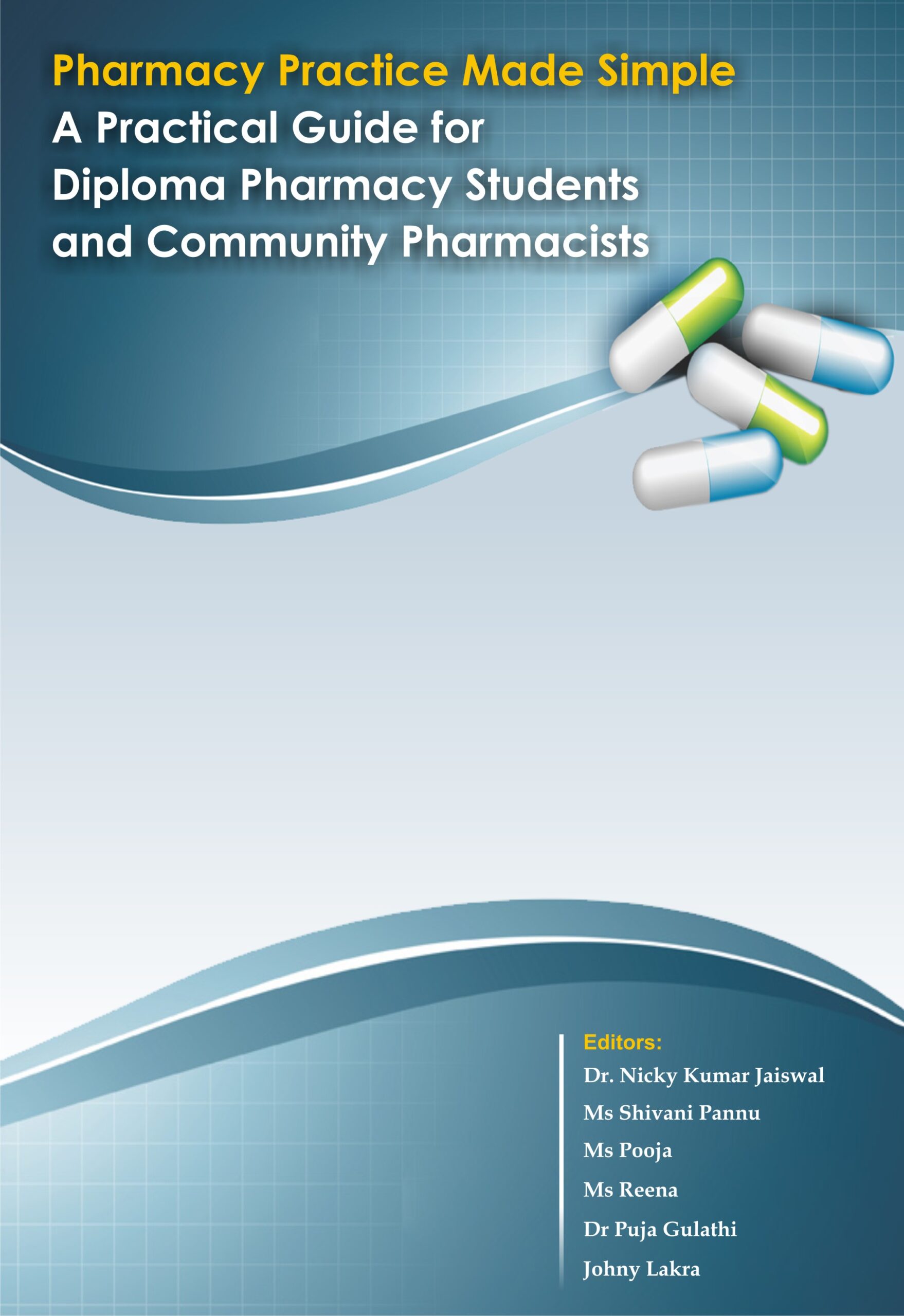 Pharmacy Practice Made Simple: A Practical Guide for Diploma Pharmacy Students and Community Pharmacists